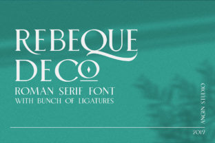 Rebeque Deco: A Serif Typeface for Elegant Editorial Design